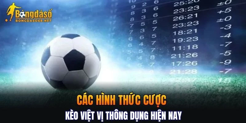 Các hình thức cược kèo việt vị thông dụng hiện nay