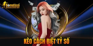 Kèo Cách Biệt Tỷ Số