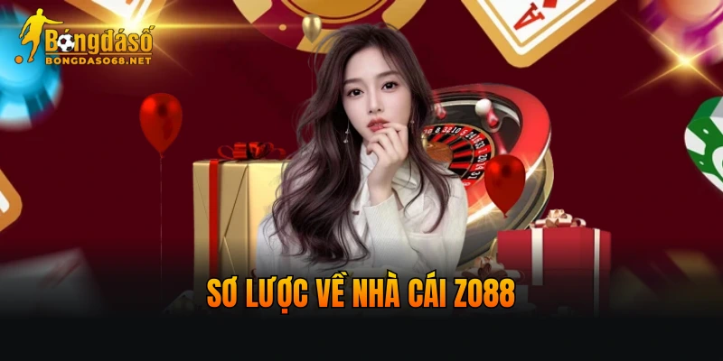 Sơ lược về nhà cái ZO88